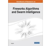 Ying Tan Handbook of Research on Fireworks Algorithms and Swa (Copertina rigida)