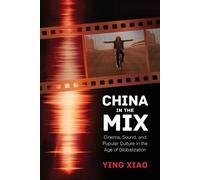 Ying Xiao China in the Mix (Tascabile)