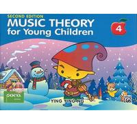 Ying Ying Ng Music Theory For Young Children - Book 4 (2nd. Ed) (Tascabile)