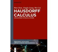 Yingjie Liang Wen Chen Wei Cai Hausdorff Calculus (Copertina rigida)