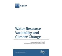 Yingkui Li Michael a Water Resource Variability and Climate (Copertina rigida)