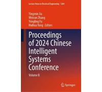 Yingmin Jia Proceedings of 2024 Chinese Intelligent Systems C (Copertina rigida)