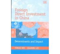 Yingqi Annie Wei Xiaming Li Foreign Direct Investment in Chin (Copertina rigida)