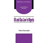 Yinka Omorogbe Oil and Gas Law in Nigeria (Tascabile)