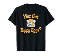 Yinz Got Dippy Eggs Pittsburgh Funny Yinzer Cibo per la Colazione Maglietta