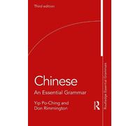 Yip Po-Ching Don Rimmington Chinese (Tascabile) Routledge Essential Grammars