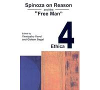 Yirmiyahu Yovel Spinoza on Reason and the "Free Man" (Tascabile)