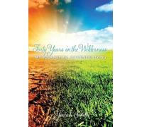 Yiscah Smith Forty Years in the Wilderness (Tascabile)