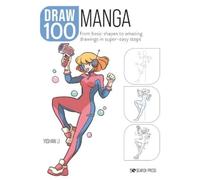 Yishan Li Draw 100: Manga (Tascabile) Draw 100