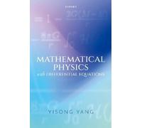 Yisong Yang Mathematical Physics with Differential Equations (Tascabile)