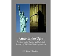 Yisrayl Hawkins America the Ugly (Tascabile)