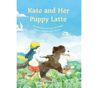 Yiting Xu Kate and Her Puppy Latte (Copertina rigida)