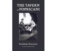 Yitskhok Horowitz The Tavern of Popricani (Tascabile)