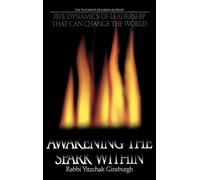 Yitzchak Ginsburgh Awakening the Spark Within (Copertina rigida)