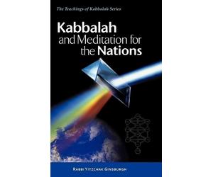 Yitzchak Ginsburgh Kabbalah and Meditation for the Nations (Copertina rigida)