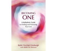Yitzchak Ginsburgh Nir Menussi Becoming One (Tascabile)