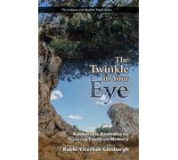 Yitzchak Ginsburgh The Twinkle in Your Eye (Copertina rigida)