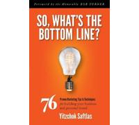 Yitzchok Saftlas So, What's the Bottom Line? (Copertina rigida)