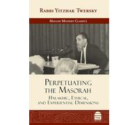 Yitzhak Twersky Perpetuating the Masorah (Copertina rigida)