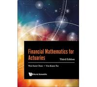 Yiu-kuen Tse Wai-sum Financial Mathematics For Actuaries (Third Edi (Tascabile)