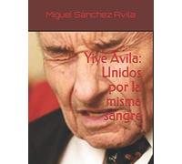 Yiye Ávila: Unidos por la misma sangre: 1