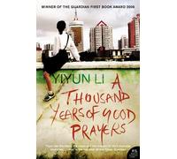 Yiyun Li A Thousand Years of Good Prayers (Tascabile)