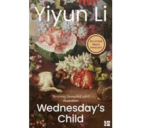 Yiyun Li Wednesday’s Child (Tascabile)