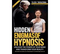 Ylich Tarazona Hidden Enigmas of Hypnosis (Tascabile)