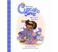 Ylleya Fields Princess Cupcake Jones Won't Go to School (Copertina rigida)