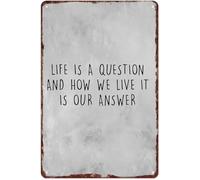 YLQUXEUV Rustic Inspirational Sign Life Is A Question How We Live Is Our Answer Vintage Aluminum Wall-Art for Home 8 X 12 in