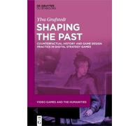 Ylva Grufstedt Shaping the Past (Copertina rigida)