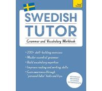 Ylva Olausson Swedish Tutor: Grammar and Vocabulary Workbook (Learn (Tascabile)