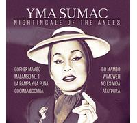 Yma Sumac - Nightingale Of The Andes