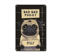 Ymyoo Targa decorativa in latta vintage da parete, arte da parete con cane Bad Puggy, carlino carlino, per casa umorismo per uffici a tema animali domestici, 15,7 x 20,3 cm