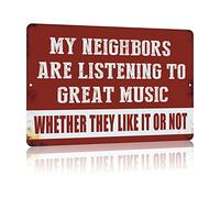 Yniaun Decor Vintage Deck Decor Divertente Sarcasmo Musica Metallo Targa Uomo Cave Back Yard Garage Decorazioni da Parete Regali 30,5 x 20,3 cm per esterni e interni - I miei vicini stanno ascoltando