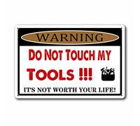 YNRBGDFR Cartello in metallo con scritta "Don't Touch My Tools", cartello in alluminio da 8 x 30,5 cm, per officina, cortile, garage, uomo, grotta decorativa da parete in latta