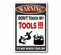 YNRBGDFR Targa in metallo divertente con scritta in lingua inglese "Warning Don't Touch My Tools", 30,5 x 40,6 cm, in alluminio, per officina, cortile, garage, grotta, parete decorativa