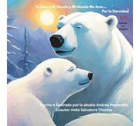 Yo Amo a Mi Abuela y Mi Abuela Me Ama.. Por la Eternidad