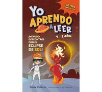 Yo aprendo a leer con ¡Menudo descontrol con el eclipse de sol!: un libro en MAYÚSCULAS para niños de 4 a 7 años con curiosidades sobre eclipses, un ... y actividades de comprensión lectora