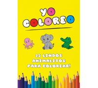 YO COLOREO: 23 LINDOS ANIMALITOS PARA COLOREAR