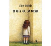 YO CREÍA QUE ERA NORMAL