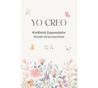 YO CREO - Workbook Emprendedor: El Poder de las Emociones