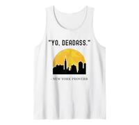 Yo Deadass Proverbio di New York - Native New Yorker Dice NYC Canotta