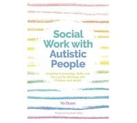 Yo Dunn Social Work with Autistic People (Tascabile)