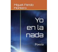 Yo en la nada: Poesía