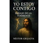 Yo Estoy contigo: Debajo de la Tormenta