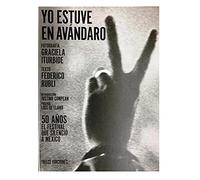 Yo estuve en Avándaro