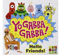 Yo Gabba Gabba - Hello Friends