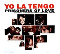 YO LA TENGO - PRISONERS OF LOVE -2CD-