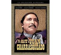 Yo Mate a Juan Charrsqueado